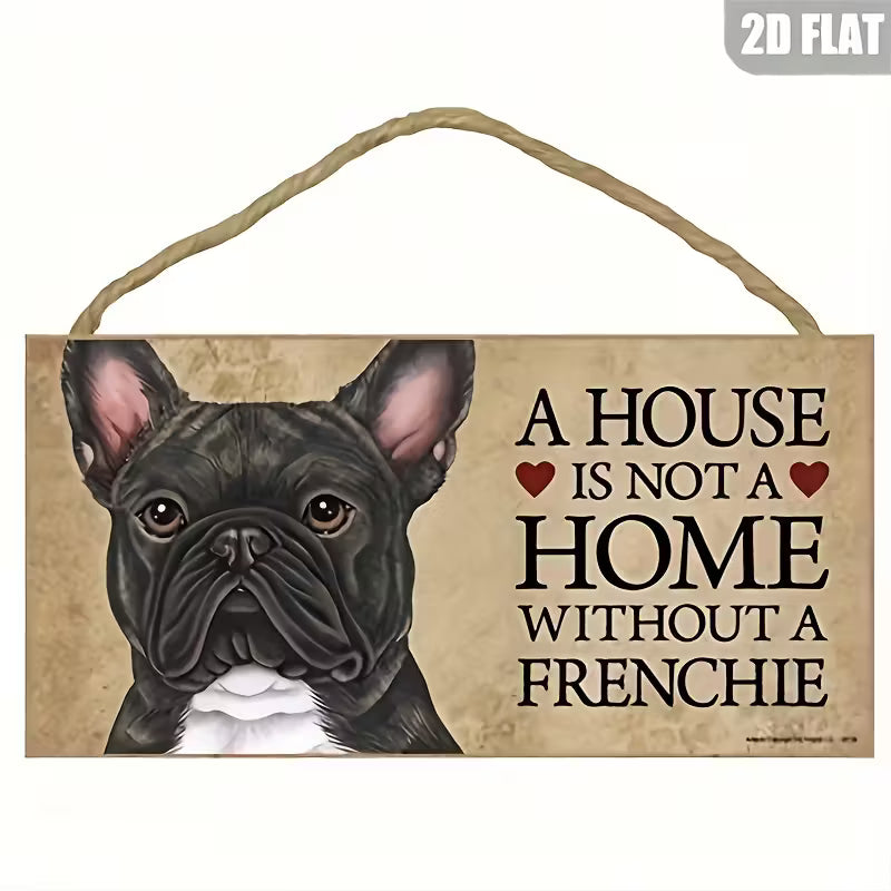 Letrero "A house is not a home with out a .."