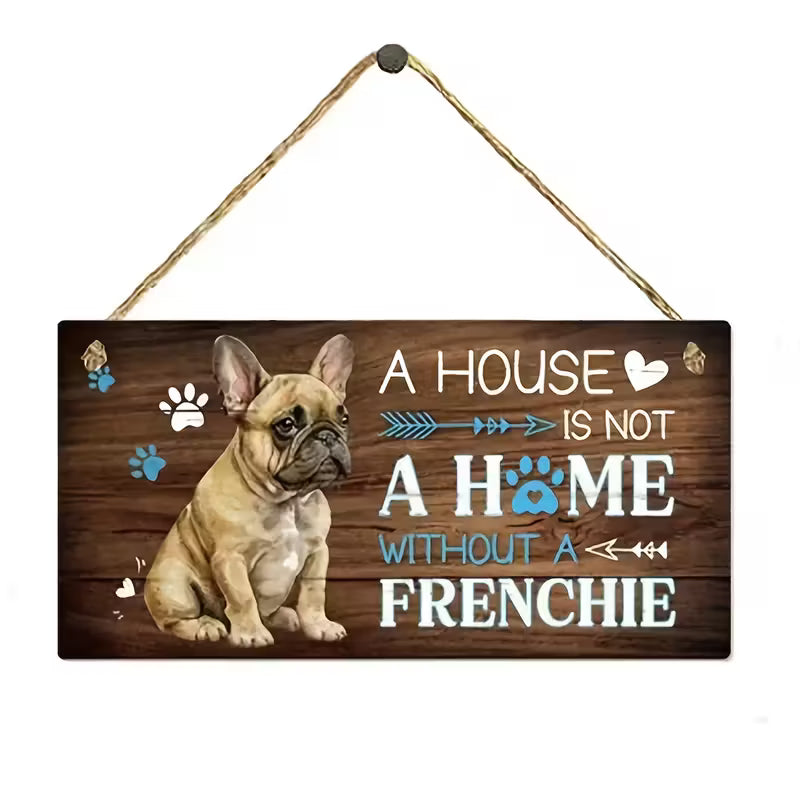 Letrero "A house is not a home with out a .."